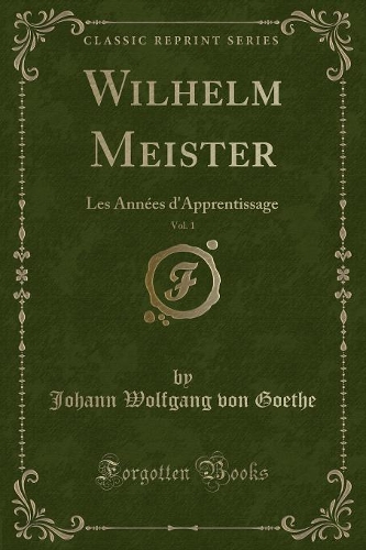 Wilhelm Meister, Vol. 1