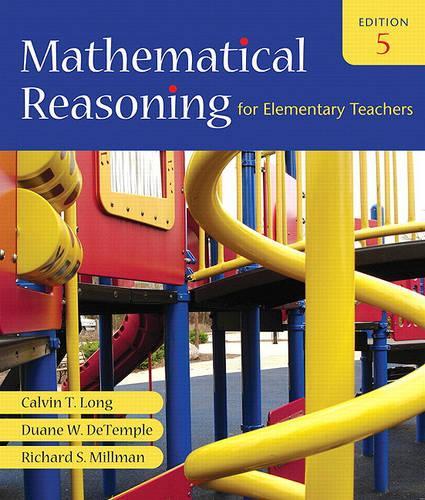 Mathematical Reasoning for Elementary Teachers Value Pack (includes Mathematics Activities for Elementary Teachers for Mathematical Reasoning for Elementary Teachers & MyMathLab/MyStatLab Student Access Kit )