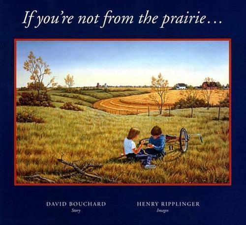 If You're Not from the Prairie...