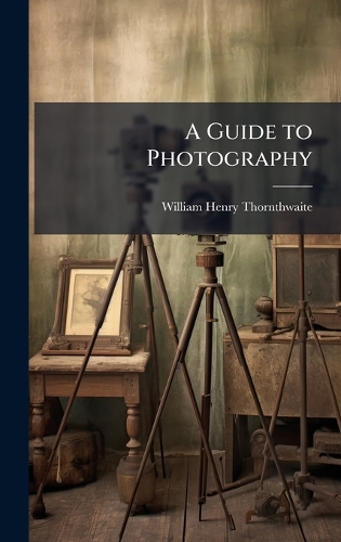 A Guide to Photography