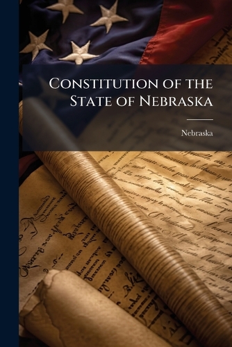 Constitution of the State of Nebraska
