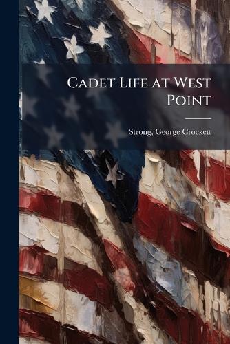 Cadet Life at West Point