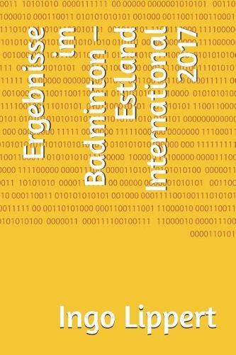 Ergebnisse im Badminton - Estland International 2017