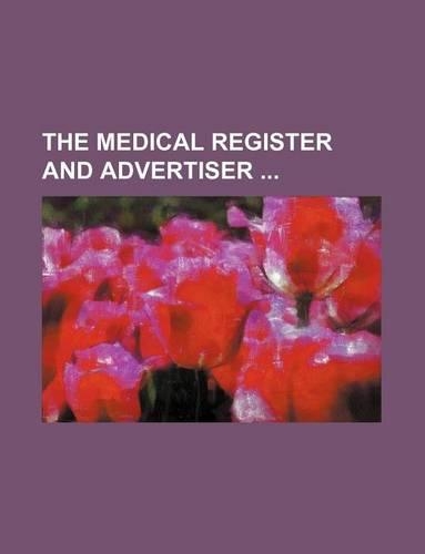The Medical Register and Advertiser
