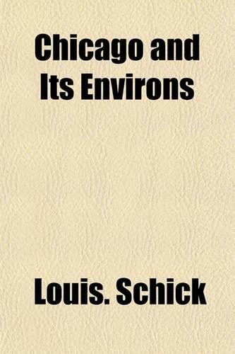 Chicago and Its Environs