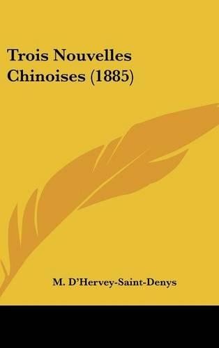 Trois Nouvelles Chinoises (1885)