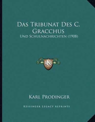 Das Tribunat Des C. Gracchus