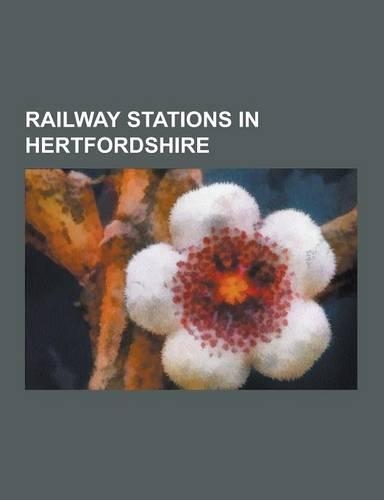Railway Stations in Hertfordshire