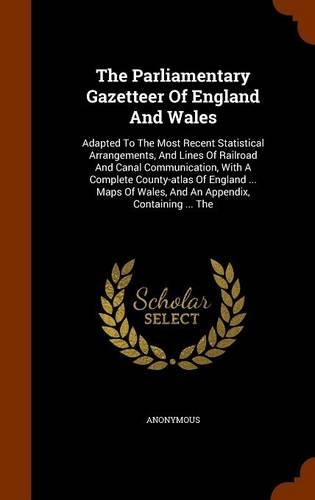 The Parliamentary Gazetteer of England and Wales