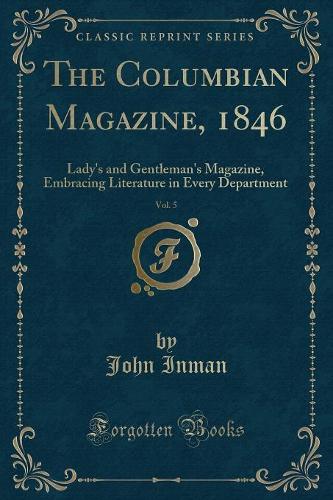 The Columbian Magazine, 1846, Vol. 5