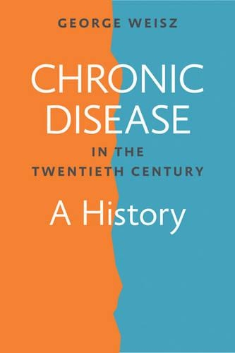 Chronic Disease in the Twentieth Century