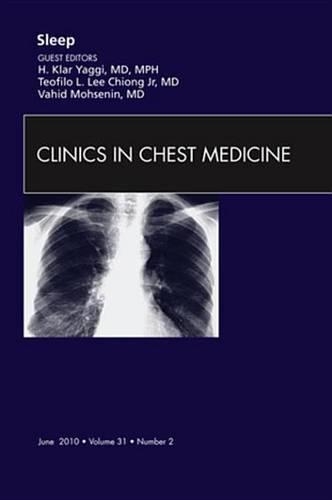Sleep, an Issue of Clinics in Chest Medicine