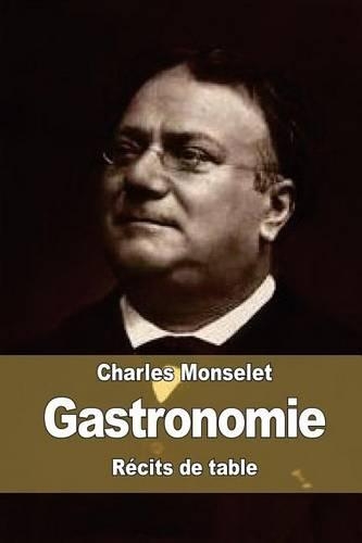 Gastronomie: Récits de table(French)