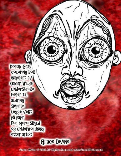 Dorian Gray coloring bok inspirert av Oscar Wilde understreke fører til aldring smerte legge vekt på papir for moro skyld og underholdning etter artist Grace Divine