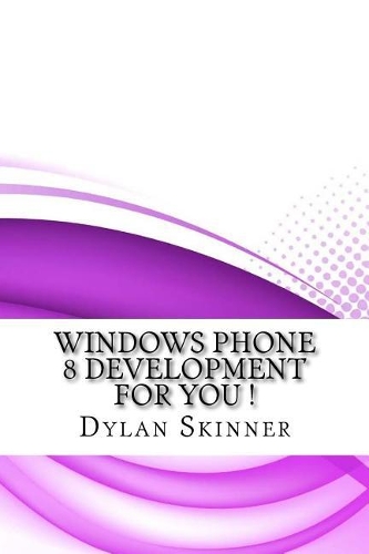 Windows Phone 8 Development for You !