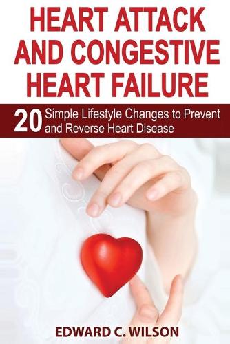 Heart Attack and Congestive Heart Failure