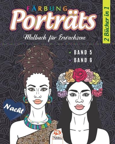 Porträts Färbung - Nacht - 2 Bücher in 1