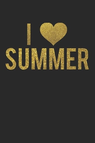 I love summer