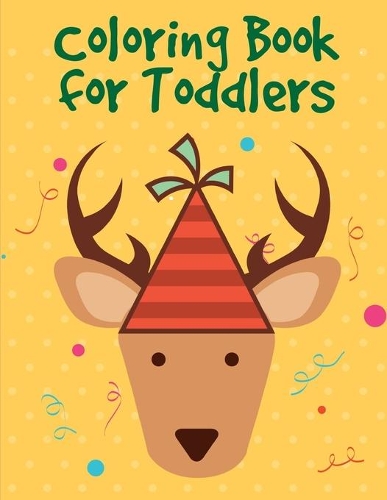 Coloring Book for Toddlers: Detailed Designs for Relaxation & Mindfulness(17 Best Color)