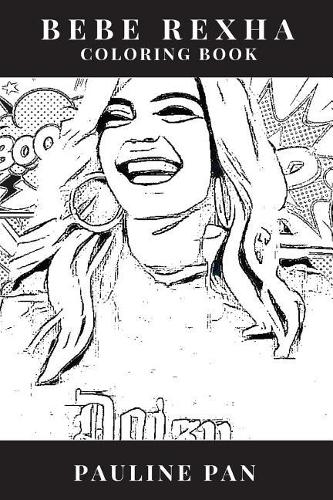 Bebe Rexha Coloring Book