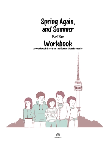 Spring Again, and Summer Part One Workbook: Self-Study Workbook