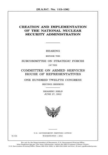 Creation and Implementation of the National Nuclear Security Administration