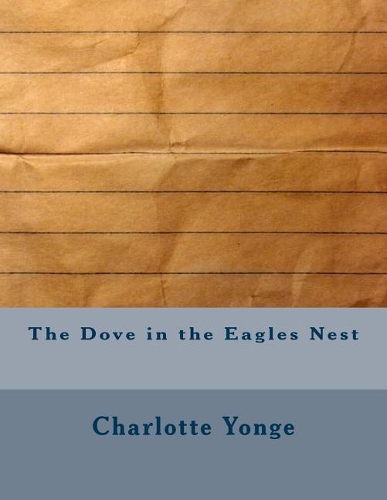 The Dove in the Eagles Nest