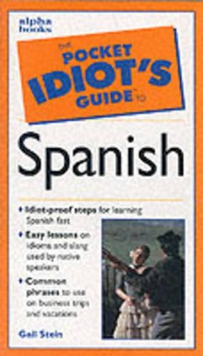 The Pocket Idiot's Guide to Spanish