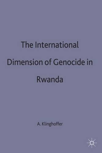 The International Dimension of Genocide in Rwanda
