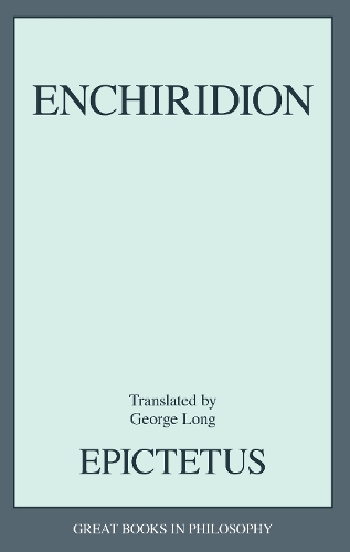 Enchiridion: (Great Books in Philosophy)