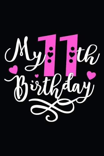 My 11th Birthday
