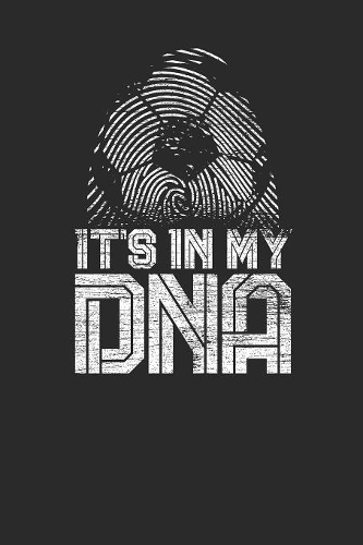 It's In My DNA