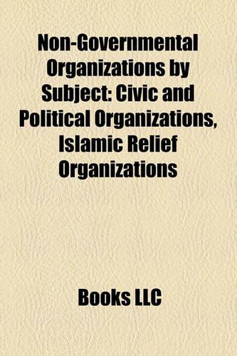Non-Governmental Organizations by Subject: Civic and Political Organizations, Islamic Relief Organizations(English)