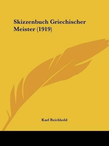 Skizzenbuch Griechischer Meister (1919)