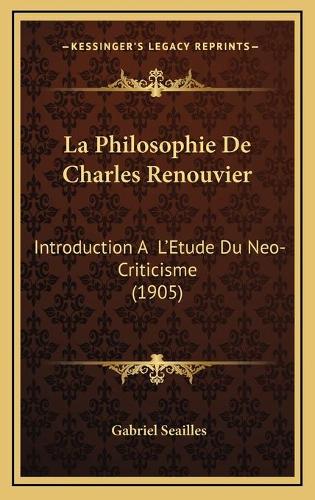 La Philosophie De Charles Renouvier