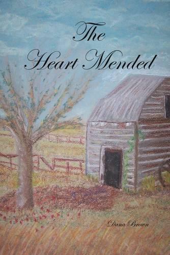 The Heart Mended