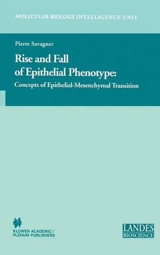 Rise and Fall of Epithelial Phenotype: Concepts of Epithelial-Mesenchymal Transition