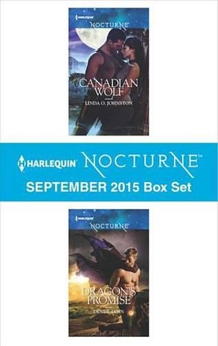 Harlequin Nocturne September 2015 Box Set: Canadian Wolf\Dragon's Promise