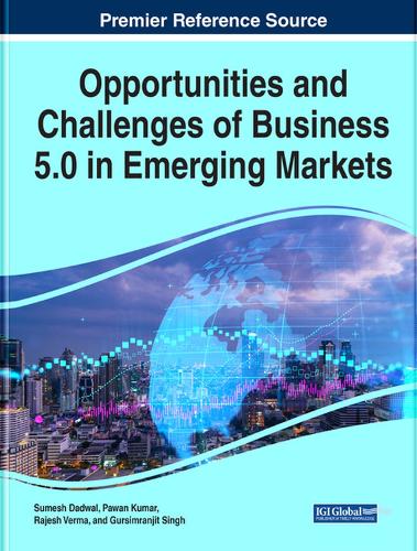 Opportunities and Challenges of Business 5.0 in Emerging Markets