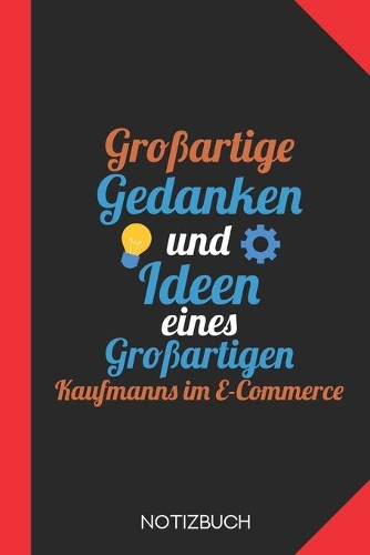 Großartige Gedanken eines Kaufmanns im E-Commerce