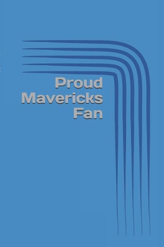 Proud Mavericks Fan