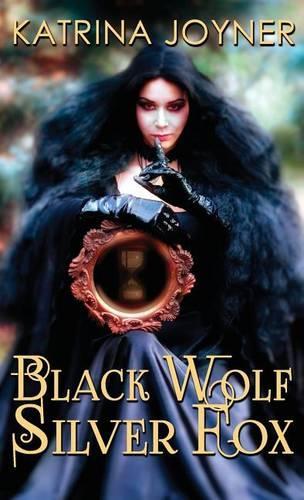 Black Wolf, Silver Fox: (English)