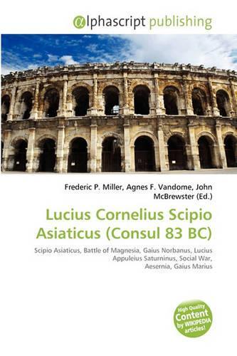 Lucius Cornelius Scipio Asiaticus (Consul 83 Be: (English)
