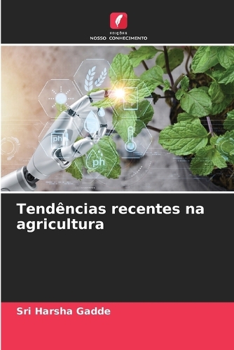 Tendências recentes na agricultura