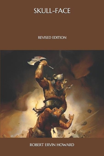 Skull-Face: Revised Edition