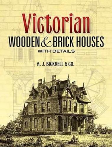 Victorian Wooden and Brick Houses with Details: Wooden and Brick Houses With Details