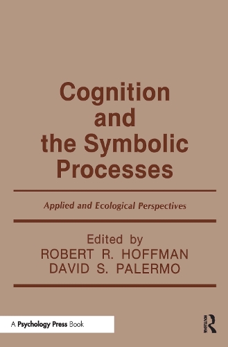 Cognition and the Symbolic Processes