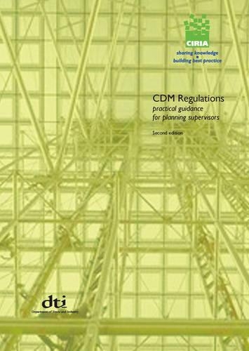 CDM Regulations: Practical Guidance for Planning Supervisors
