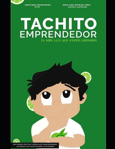 Tachito Emprendedor: El Niño Loco Que Vendía Limonada$