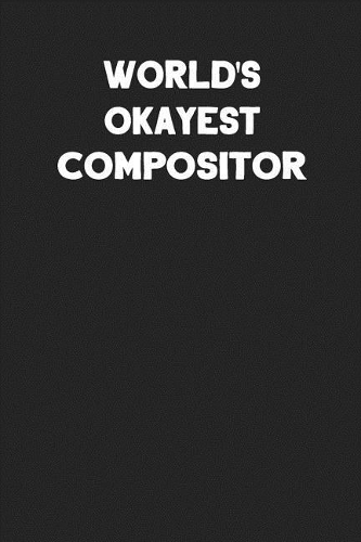 World's Okayest Compositor